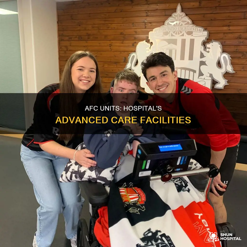 what is afc unit in the hospital