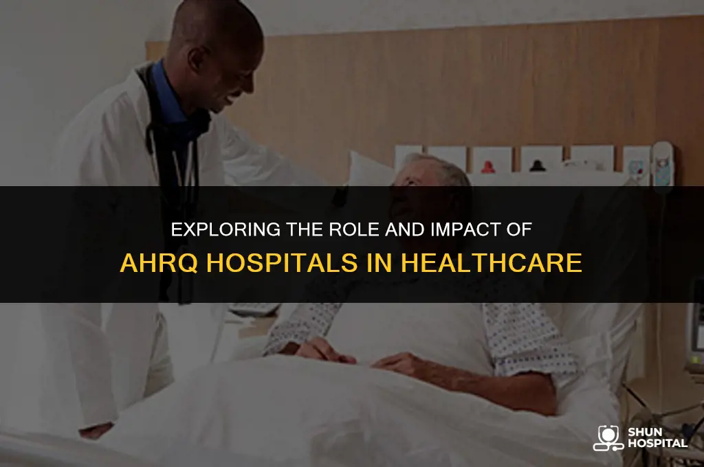 what is ahrq hospitals