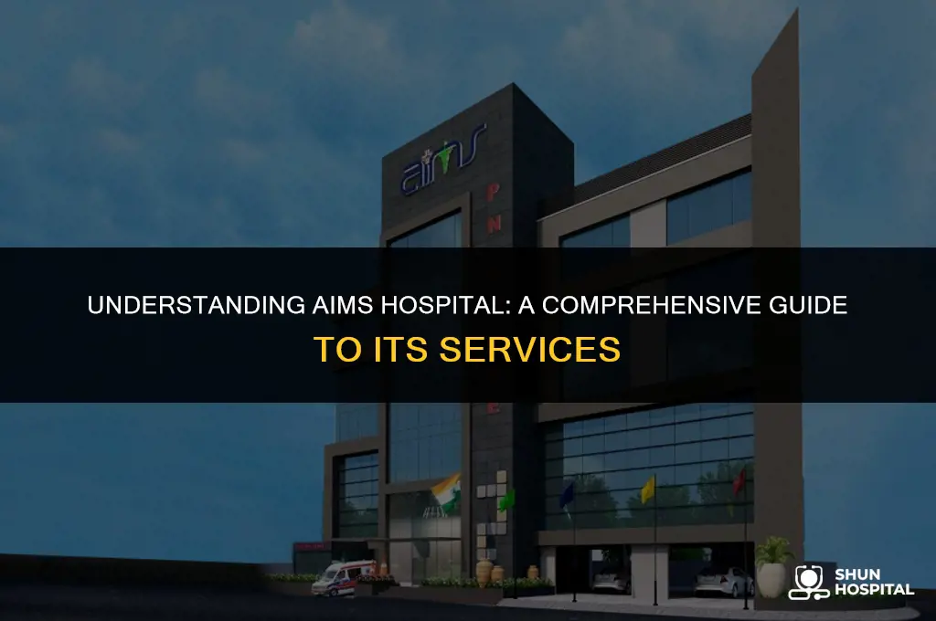 what is aims hospital