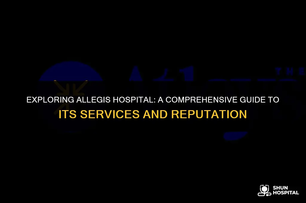 what is allegis hospital