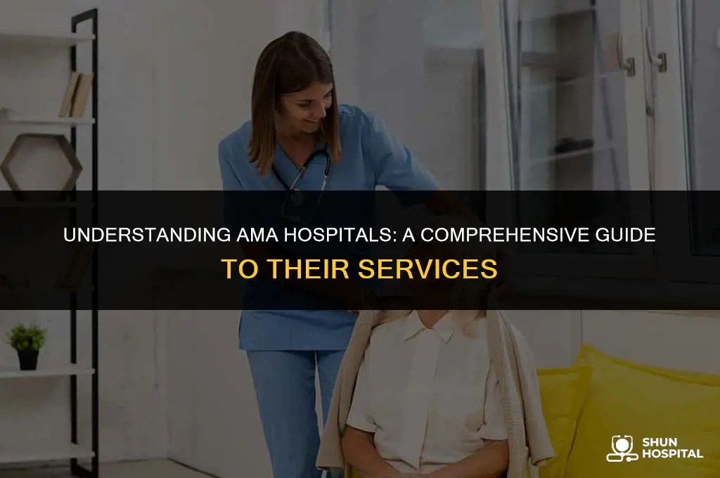 what is ama hospital