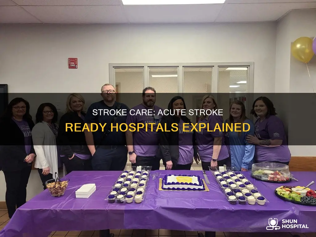 what is an acute stroke ready hospital