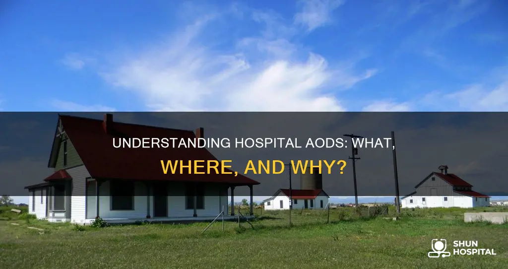 what is an aod in a hospital