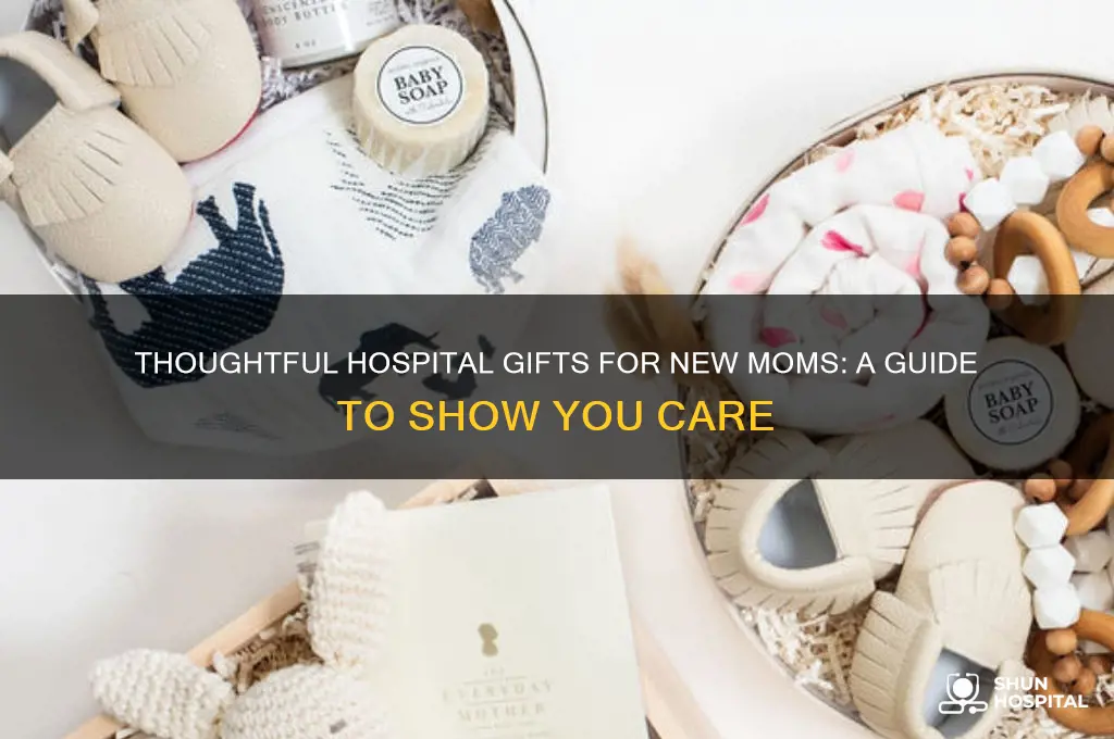what is an appropriate hospital gift for a new mother