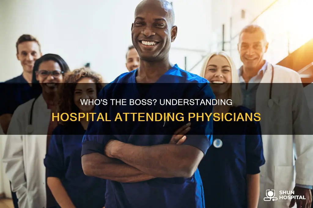 what is an attending in a hospital