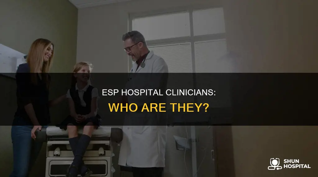 what is an esp hospital based clinician