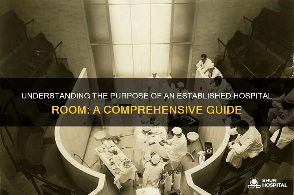 what is an established room at a hospital for