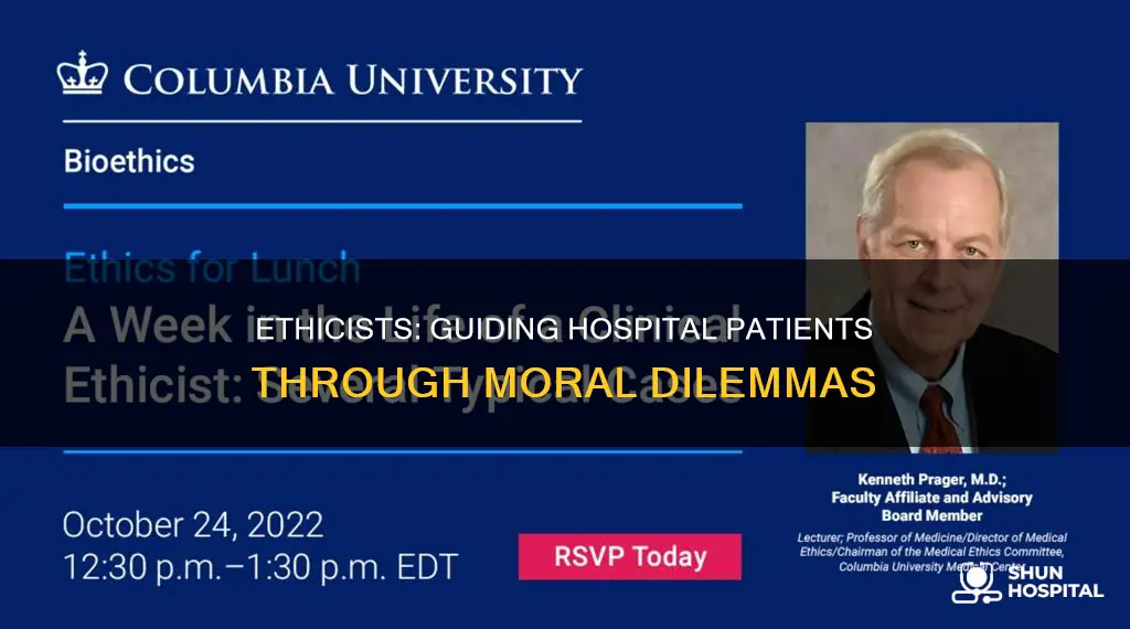 what is an ethicist in a hospital