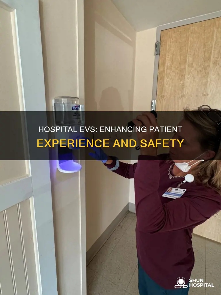 what is an evs in a hospital