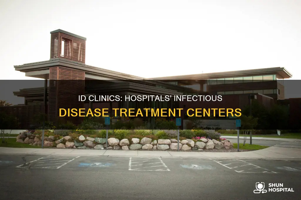 what is an id clinic in hospitals