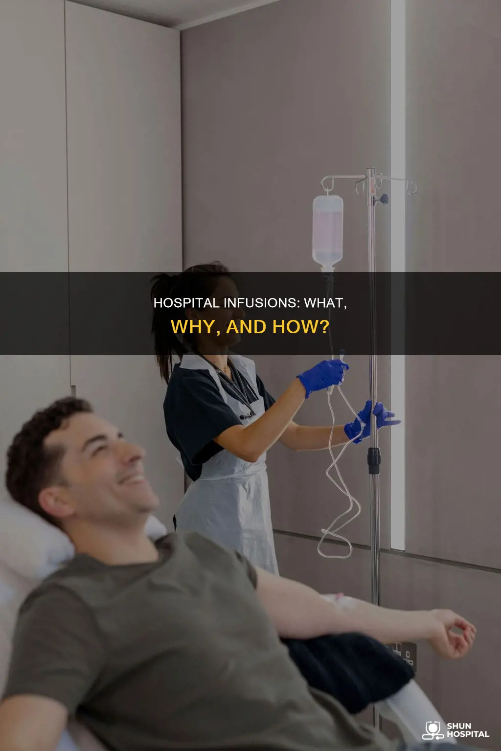 what is an infusion at the hospital