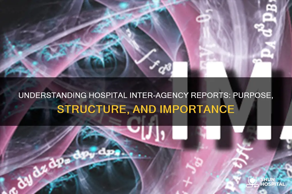 what is an inter agency report from a hospital called