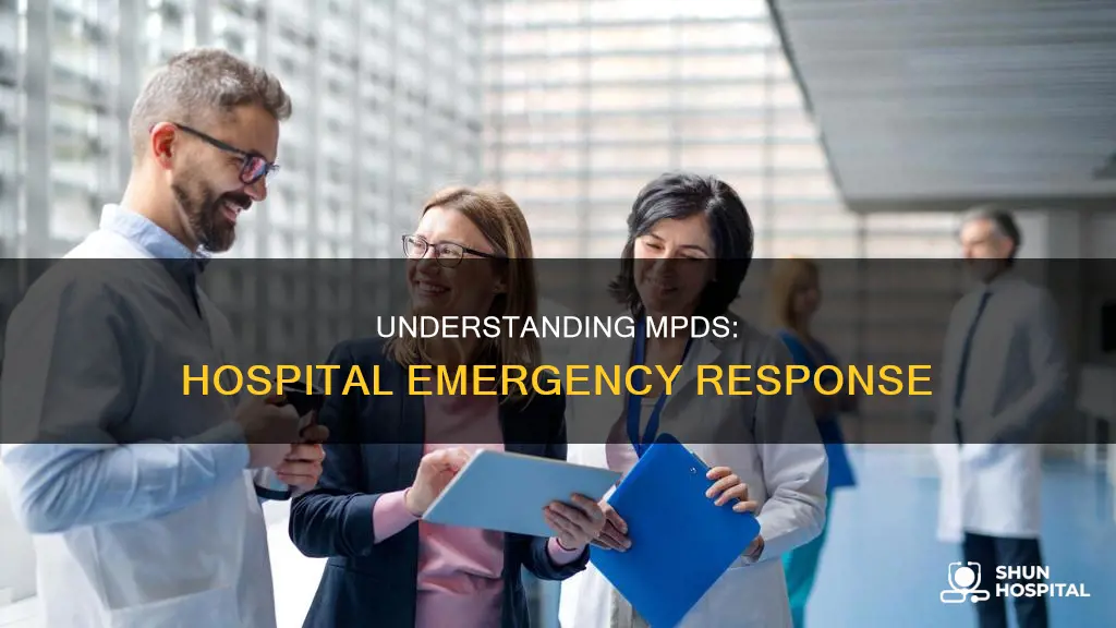 what is an mpd at a hospital