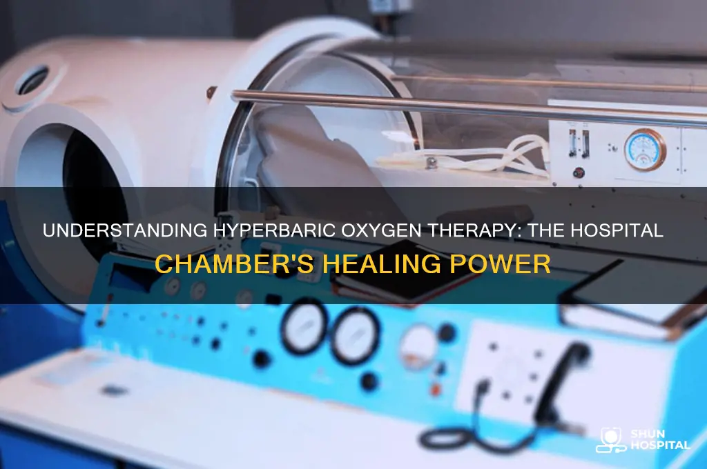 what is an oxygen chamber called at the hospital