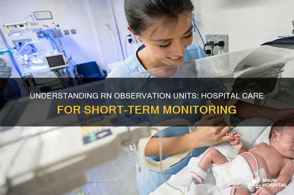 what is an rn observation unit in a hospital