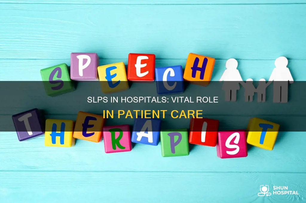 what is an slp in a hospital