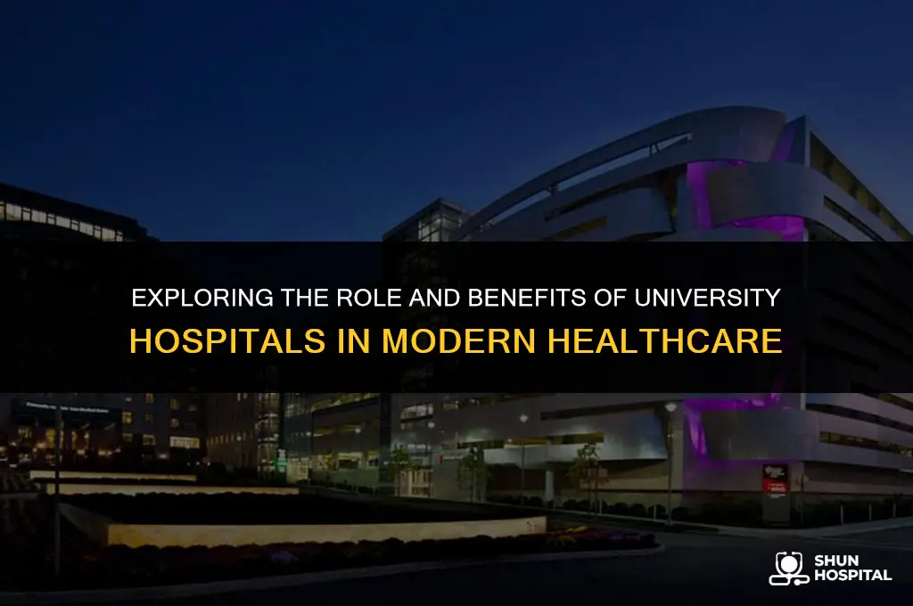 what is an university hospital