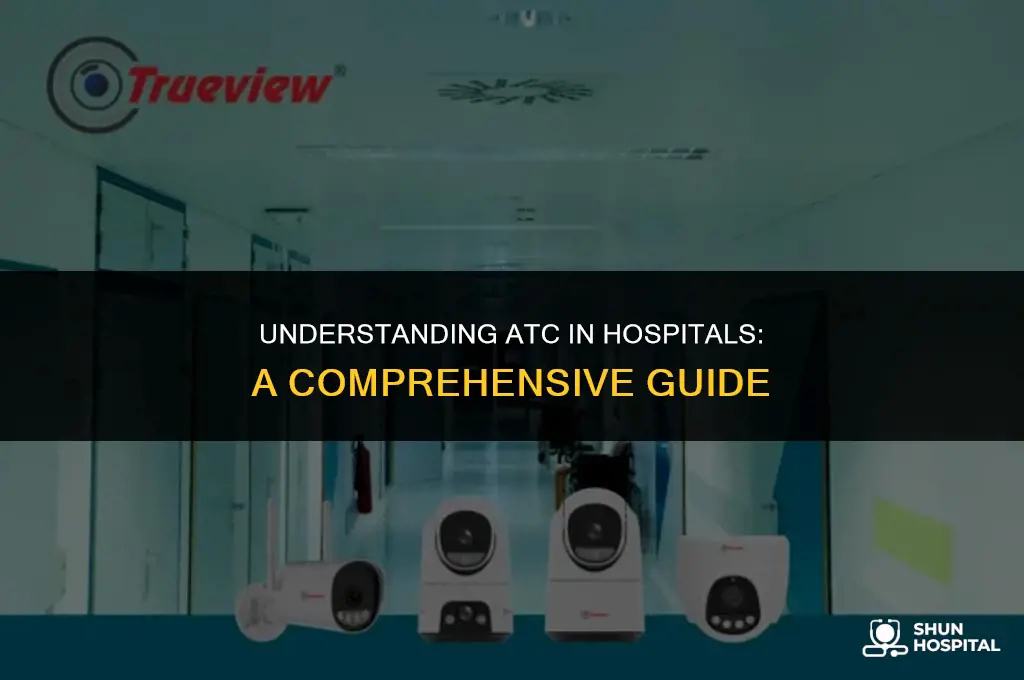 what is atc in hospital