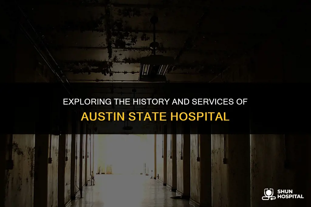 what is austin state hospital