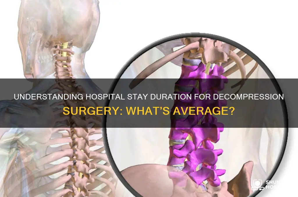 what is average stay in hospital for decompression surgery