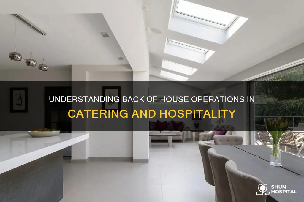 what is back of house in catering or hospitality