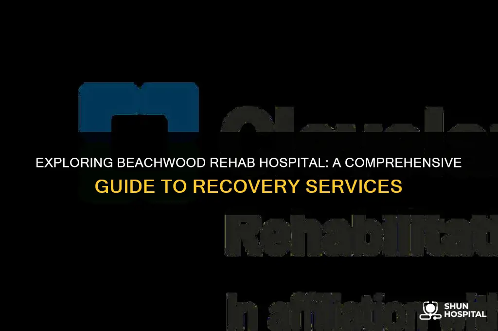 what is beachwood rehab hospital