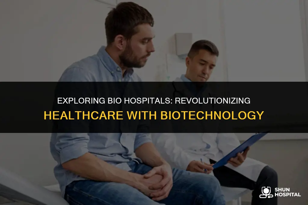 what is bio hospital