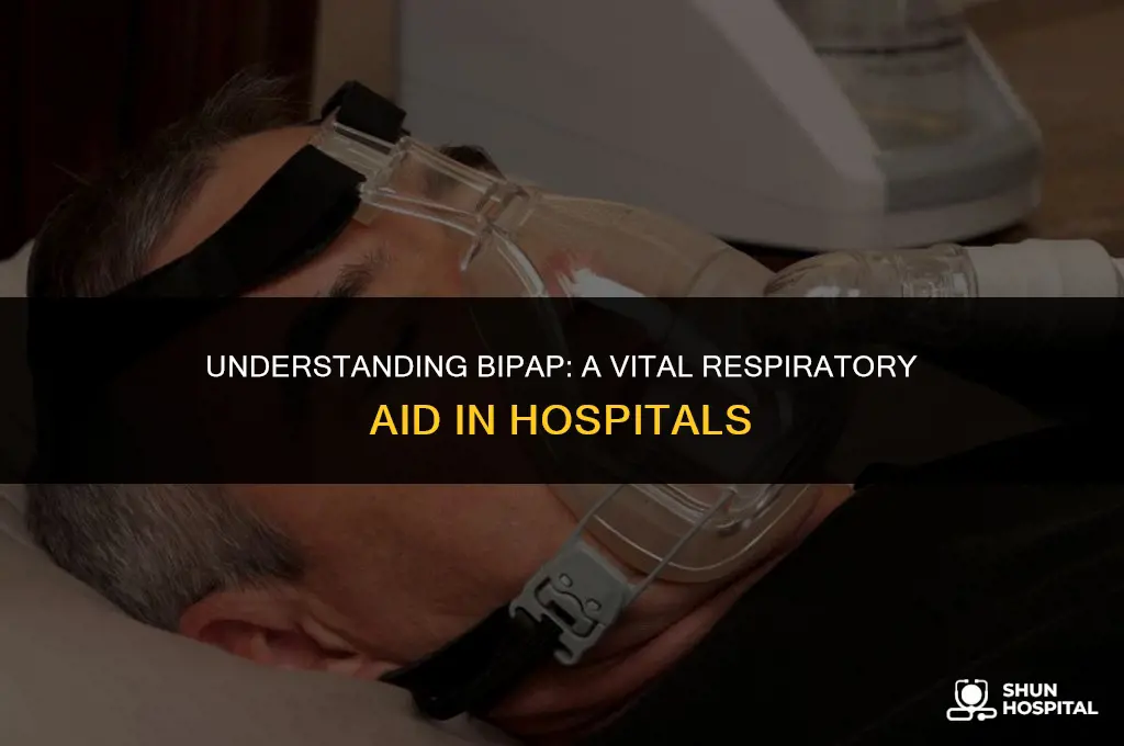 what is bipap in hospital