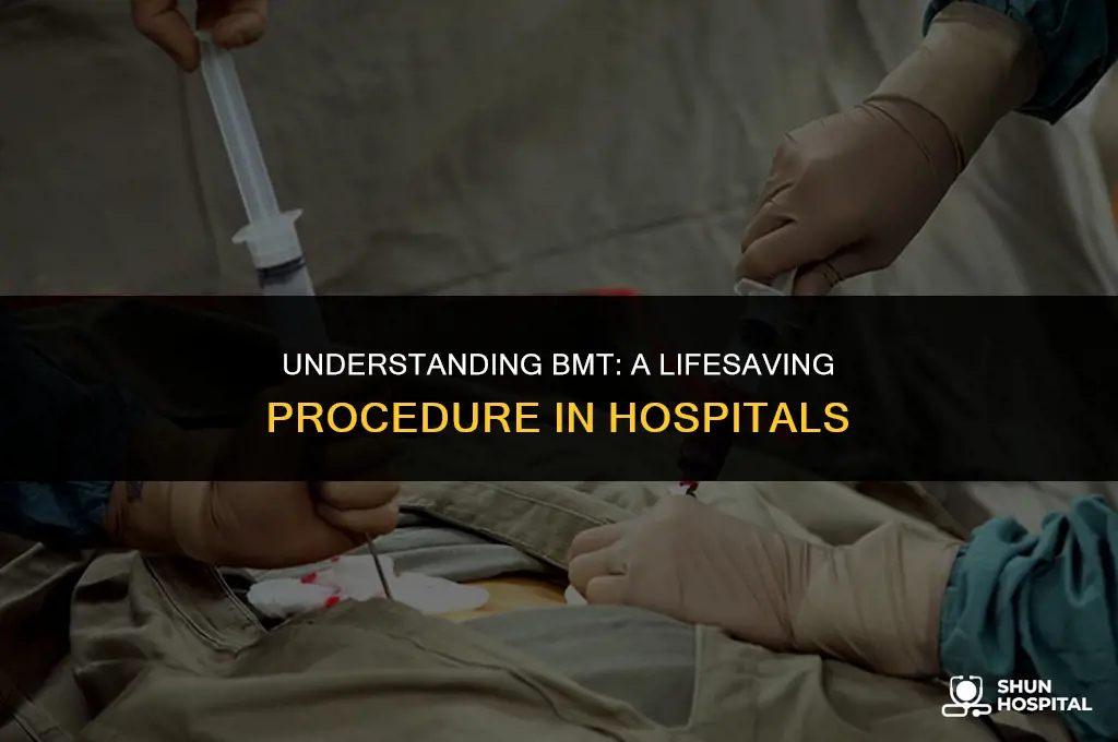 what is bmt in hospital