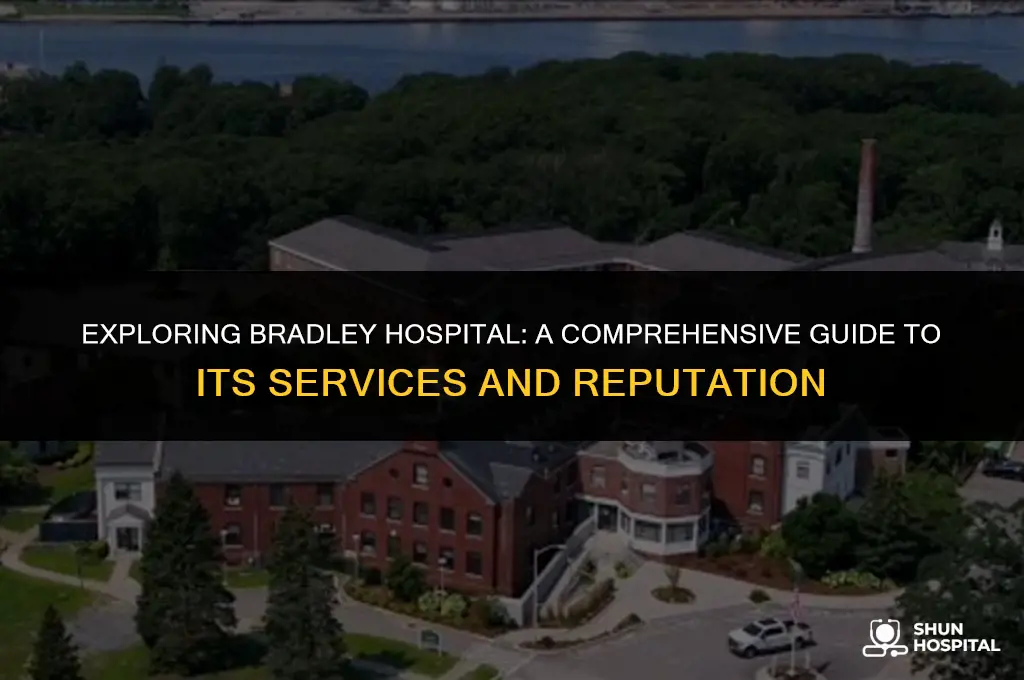 what is bradley hospital