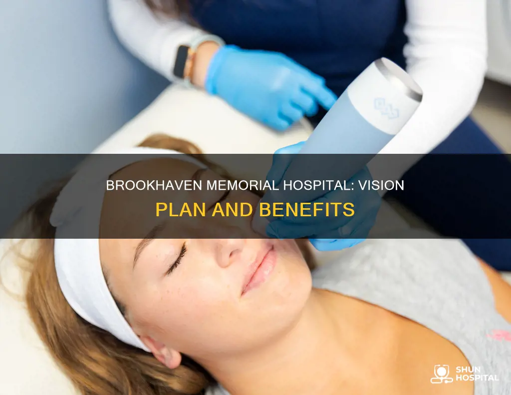 what is brookhaven memorial hospital vision plan