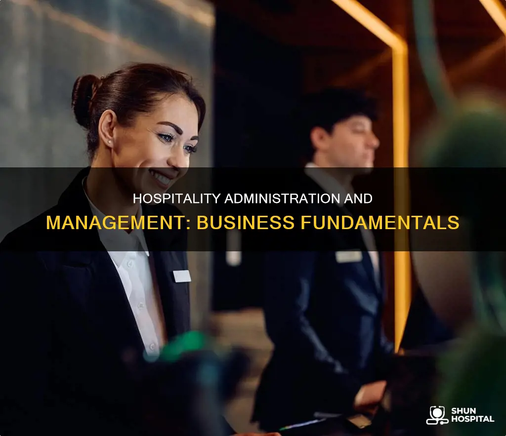 what is bussines hospitality administration and managment