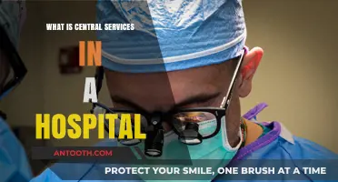 Hospital Central Services: Supporting Patient Care