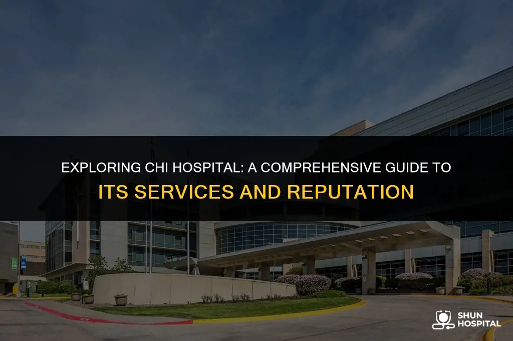 what is chi hospital