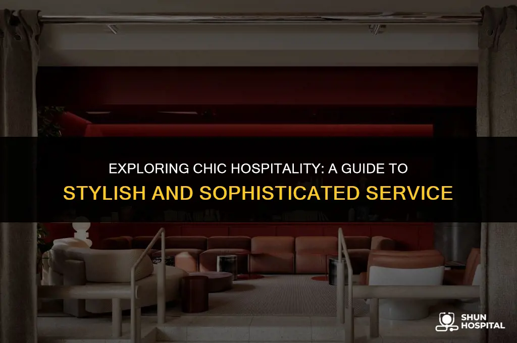 what is chic hospitality