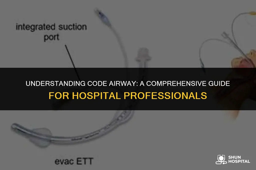 what is code airway hospital