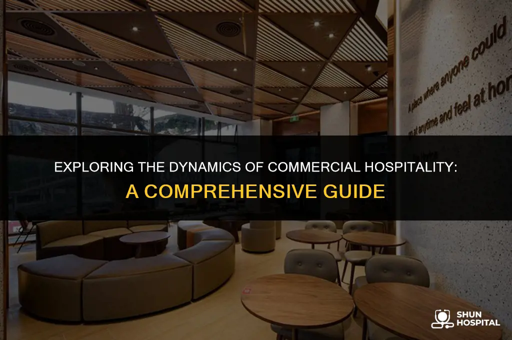 what is commercial hospitality