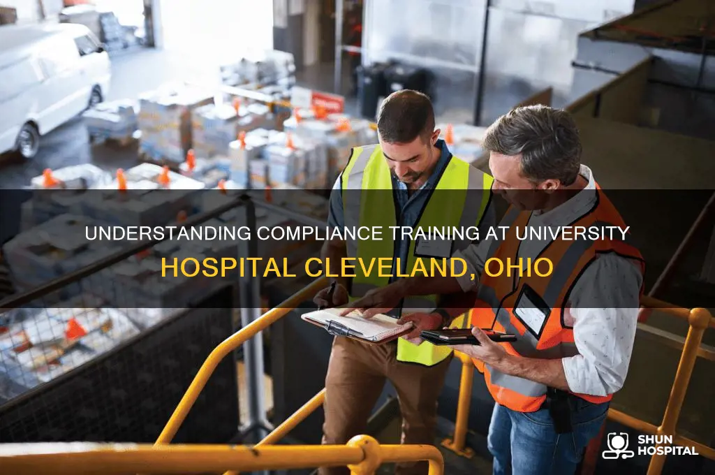 what is compliance training at university hospital in cleveland oh