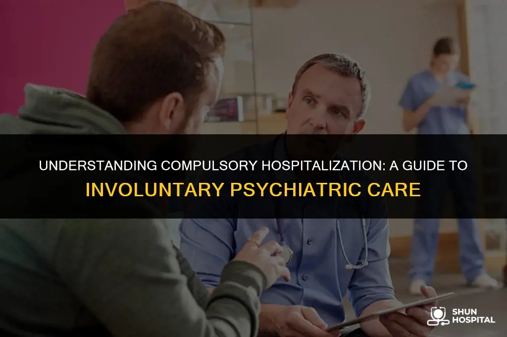 what is compulsory hospitalization