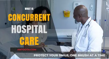 Understanding Concurrent Hospital Care: A Comprehensive Guide