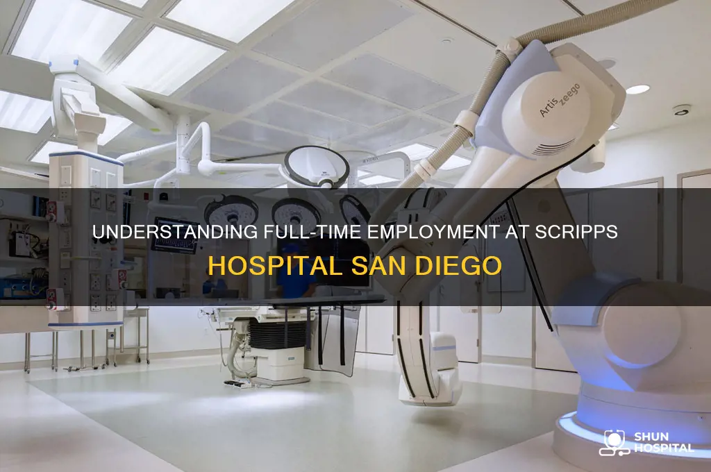 what is consdered full time scripps hospital san diego