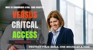 Full Care vs. Critical Access Hospitals: Understanding Key Differences