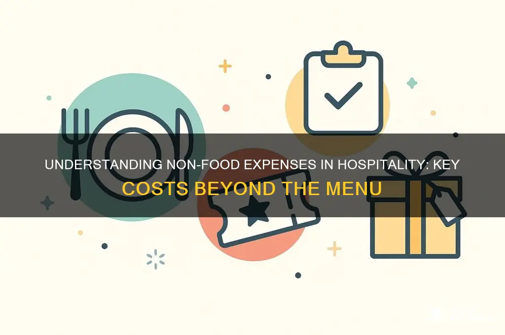 what is considered a non food expense in hospitality