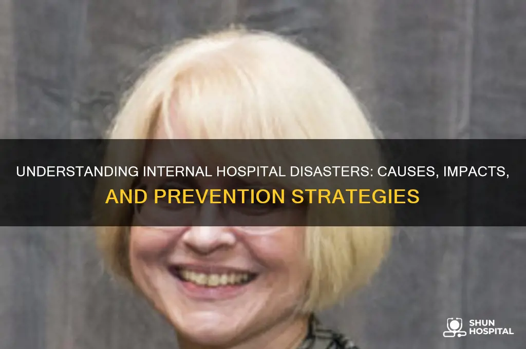 what is considered an internal disaster in a hospital