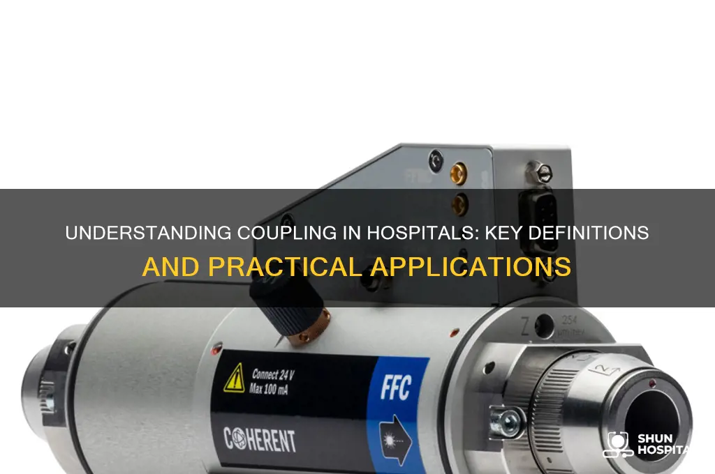 what is coupling is defined by in a hospital setting