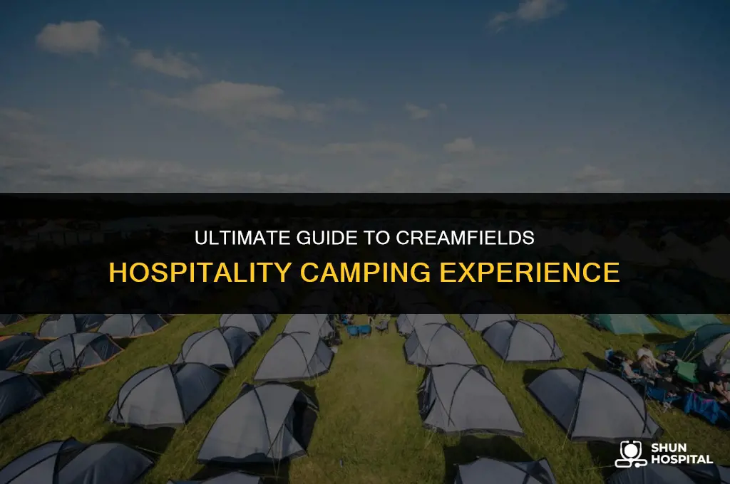what is creamfields hospitality camping