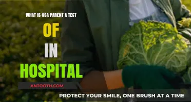 Understanding CSA Parent Test: Hospital Assessment Explained