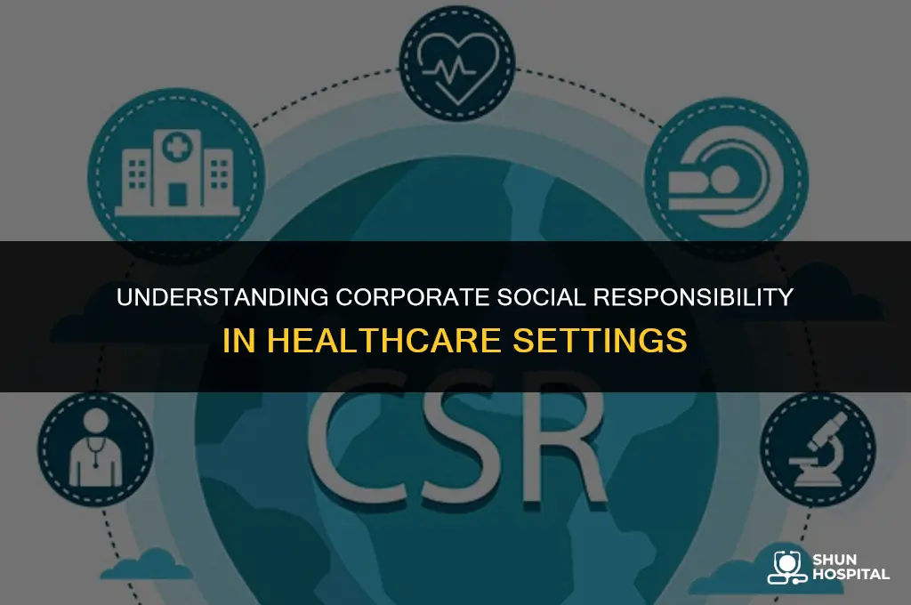 what is csr in hospital