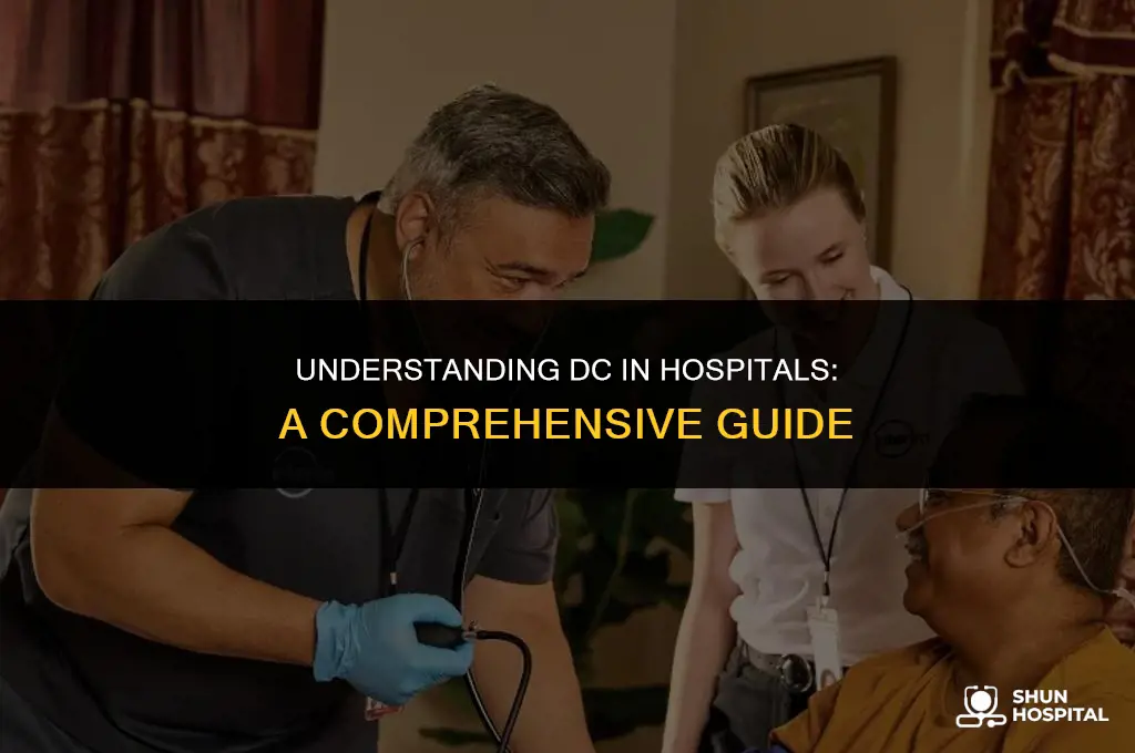 what is dc in hospital