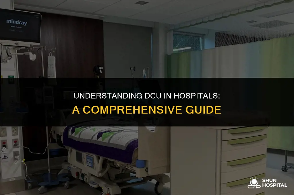 what is dcu in hospital